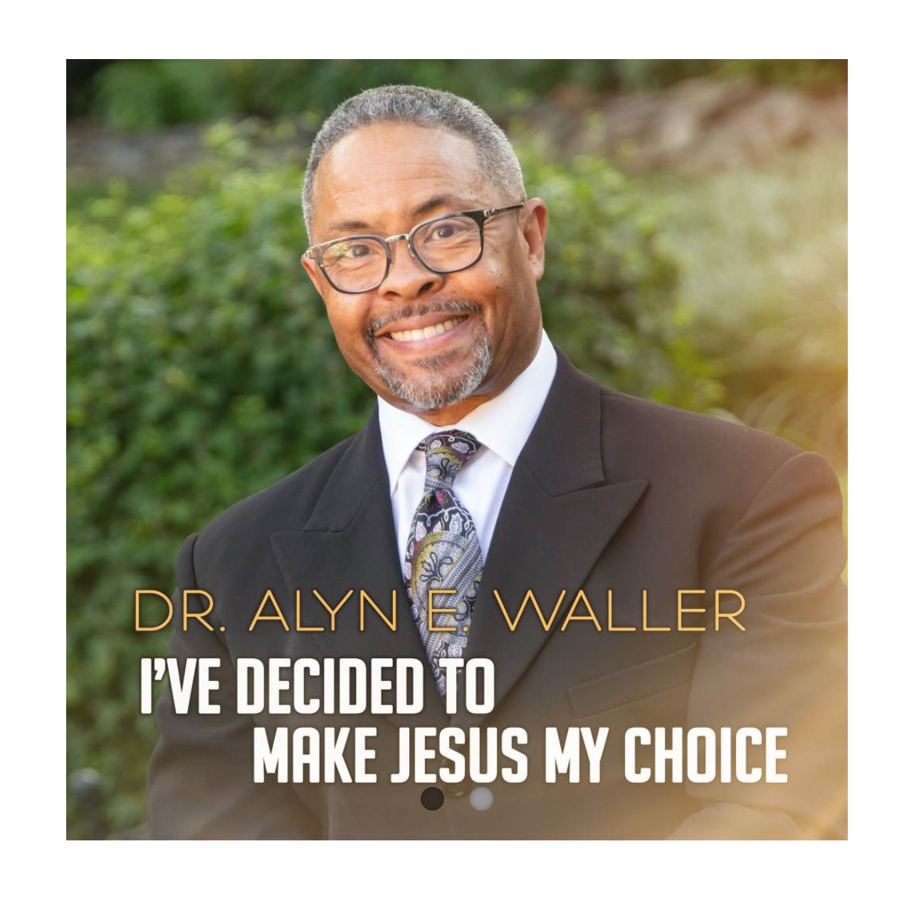 I`VE DECIDED TO MAKE JESUS MY CHOICE