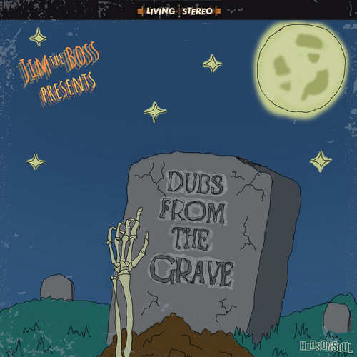 DUBS FROM THE GRAVE