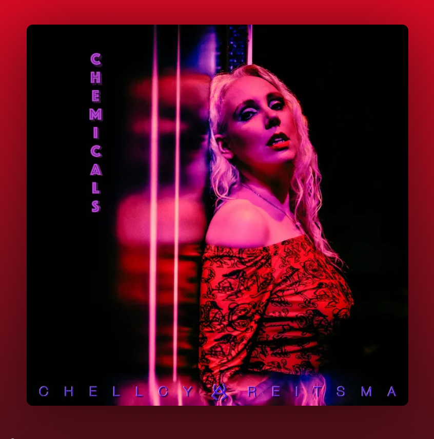 "CHEMICALS" By Chellcy Reitsma