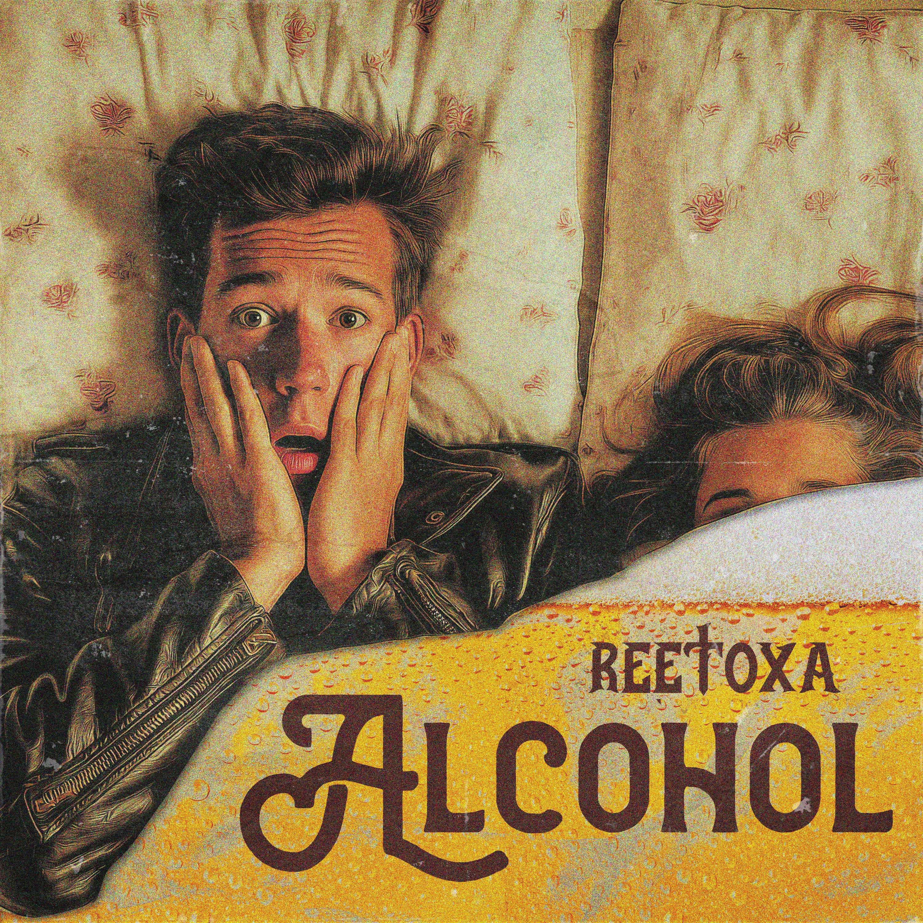 "ALCOHOL" By ReeToxA