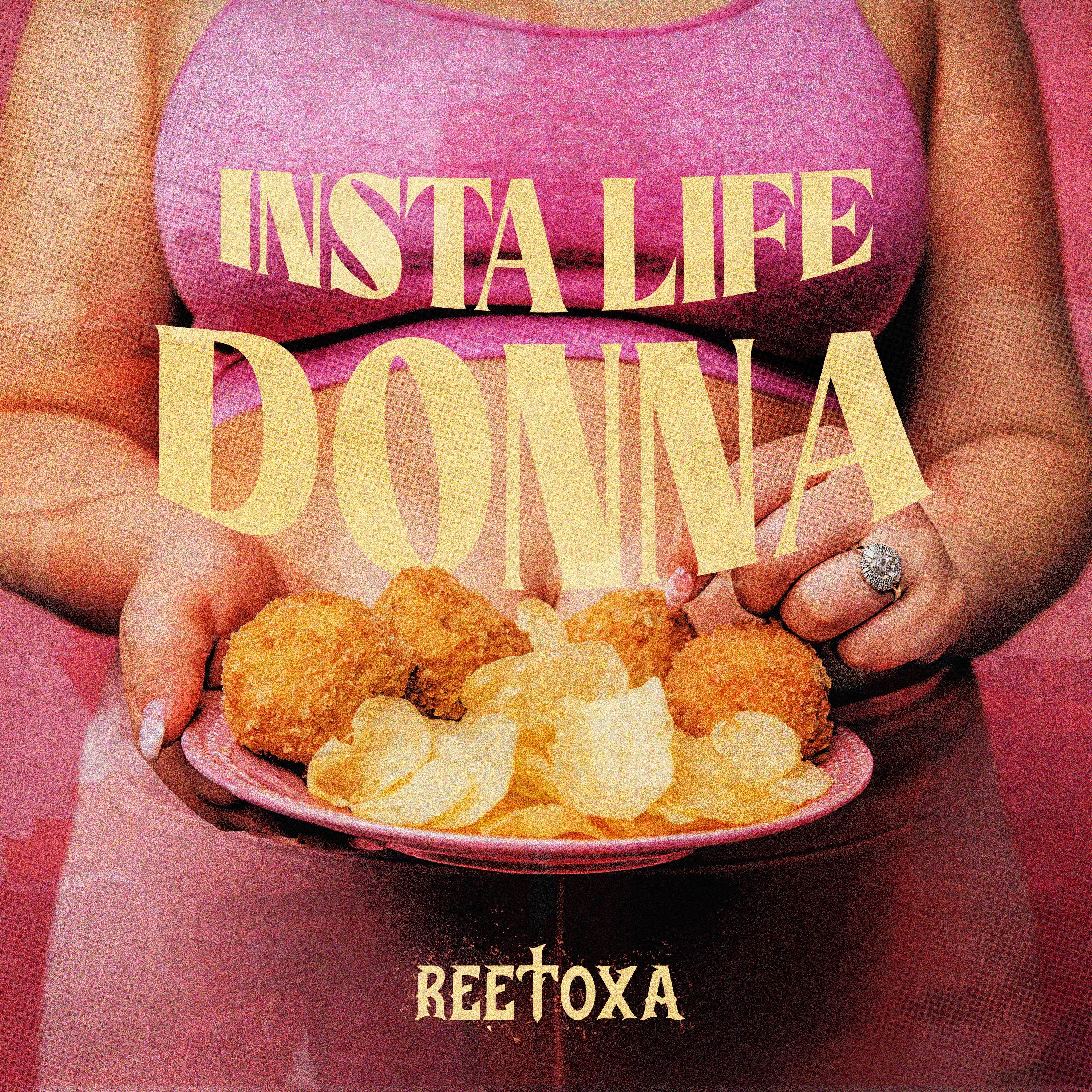 "INSTA LIFE DONNA" By ReeToxA